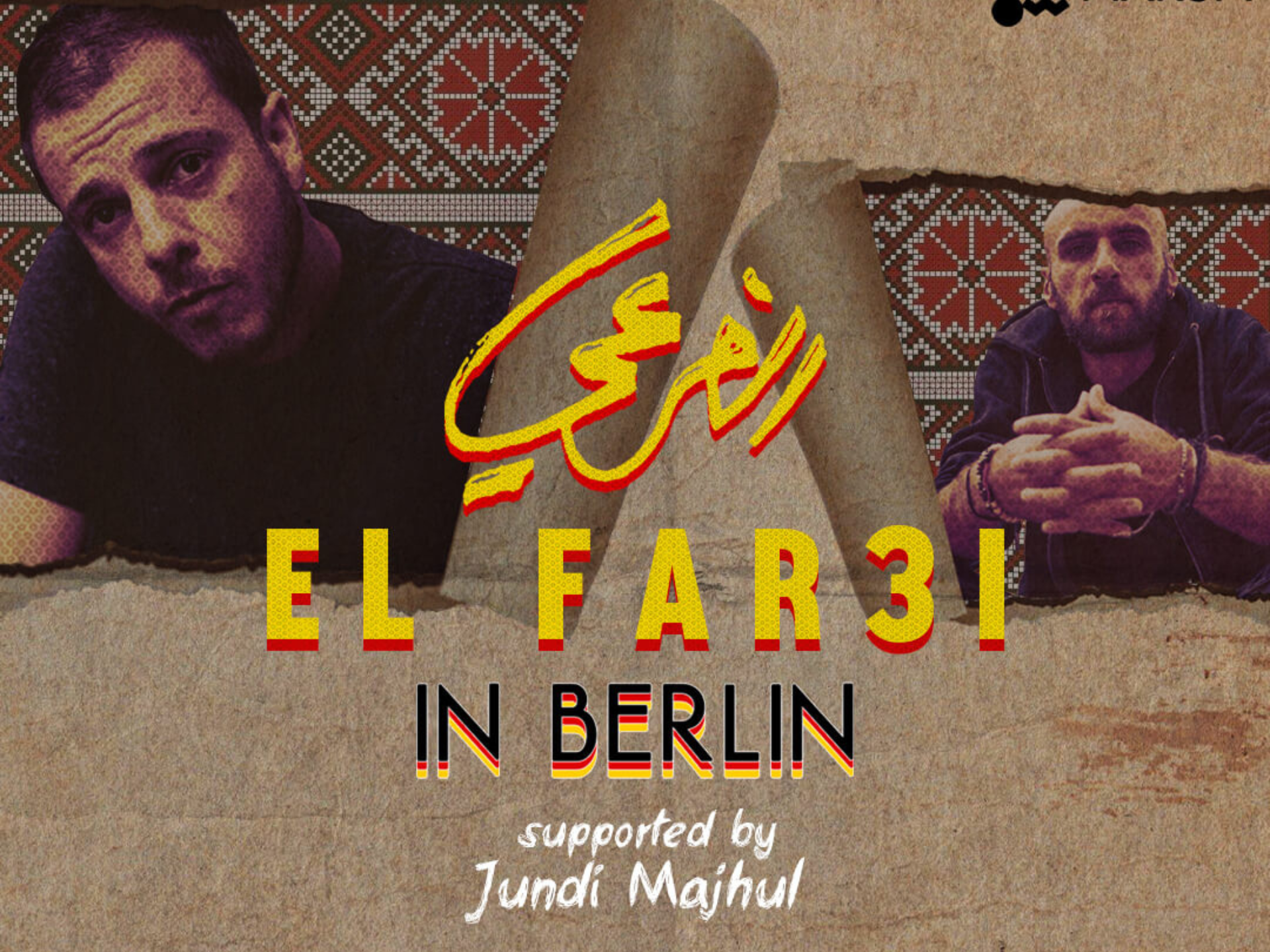 El Far3i in Berlin, supported by Jundi Majhul