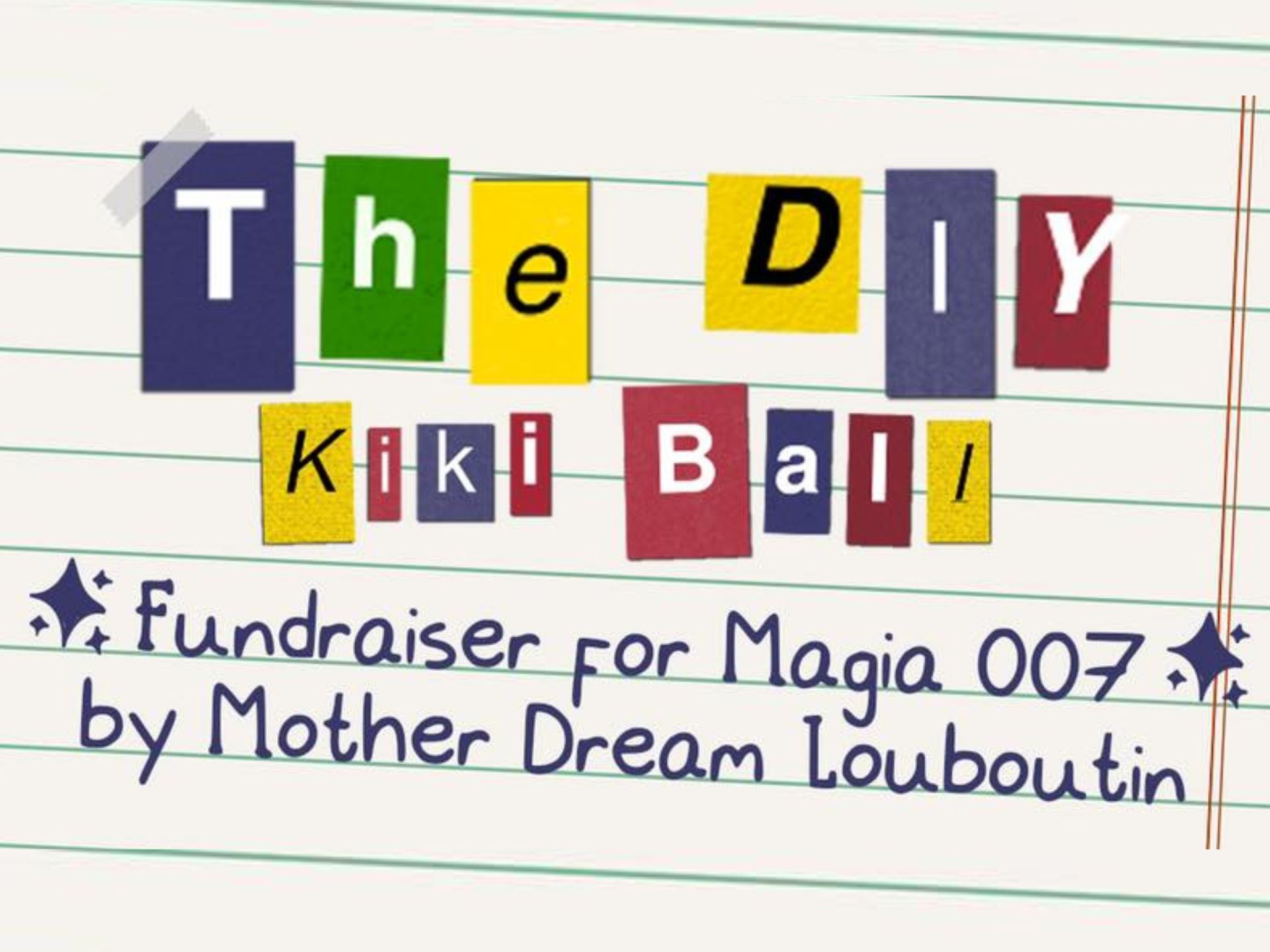 The DIY Kiki Ball (Fundraiser for Magia 007)
