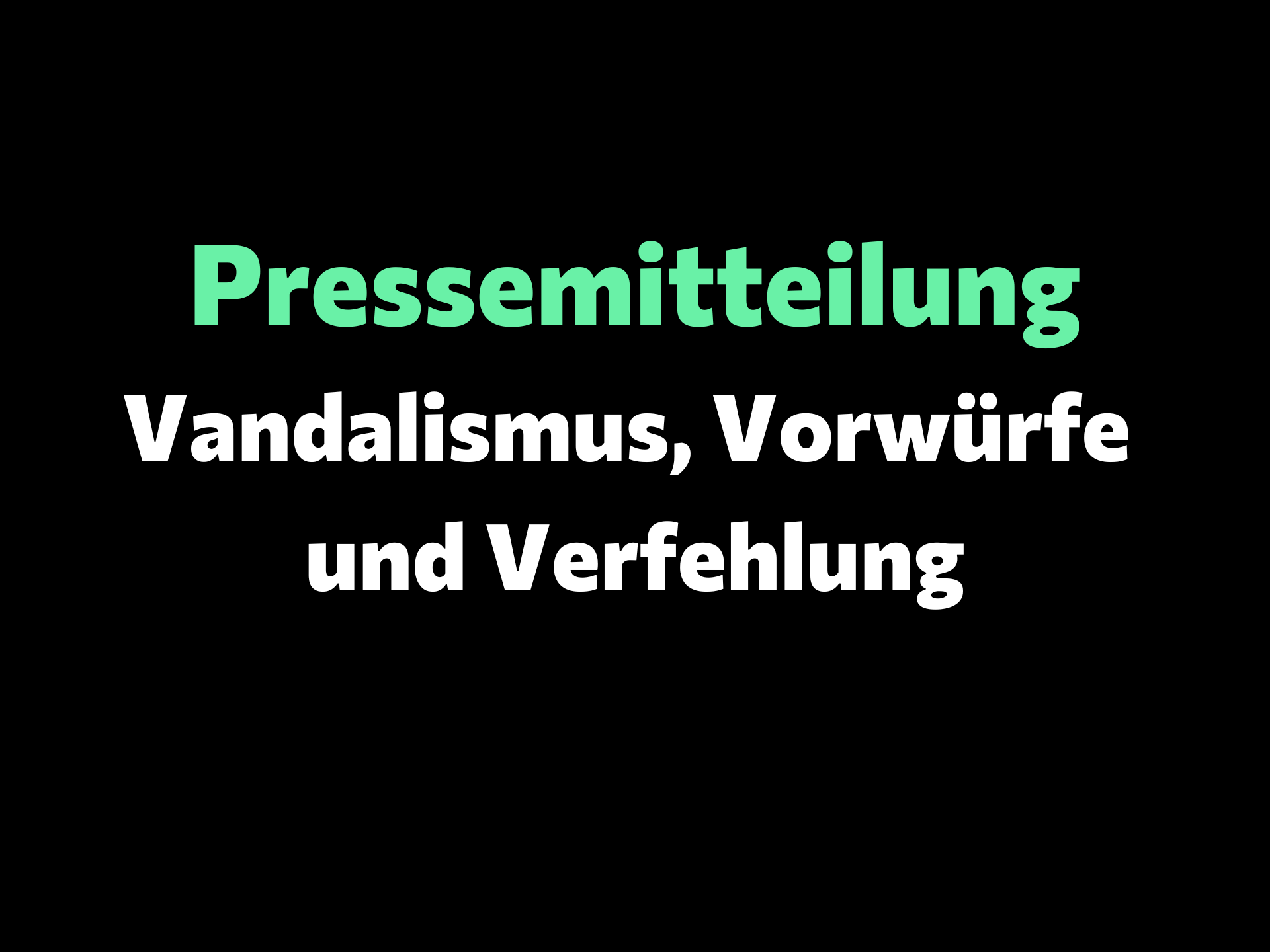 Vandalismus, Vorwürfe und VerfehlungeN